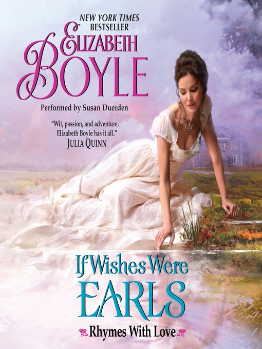 Title details for If Wishes Were Earls by Elizabeth Boyle - Available